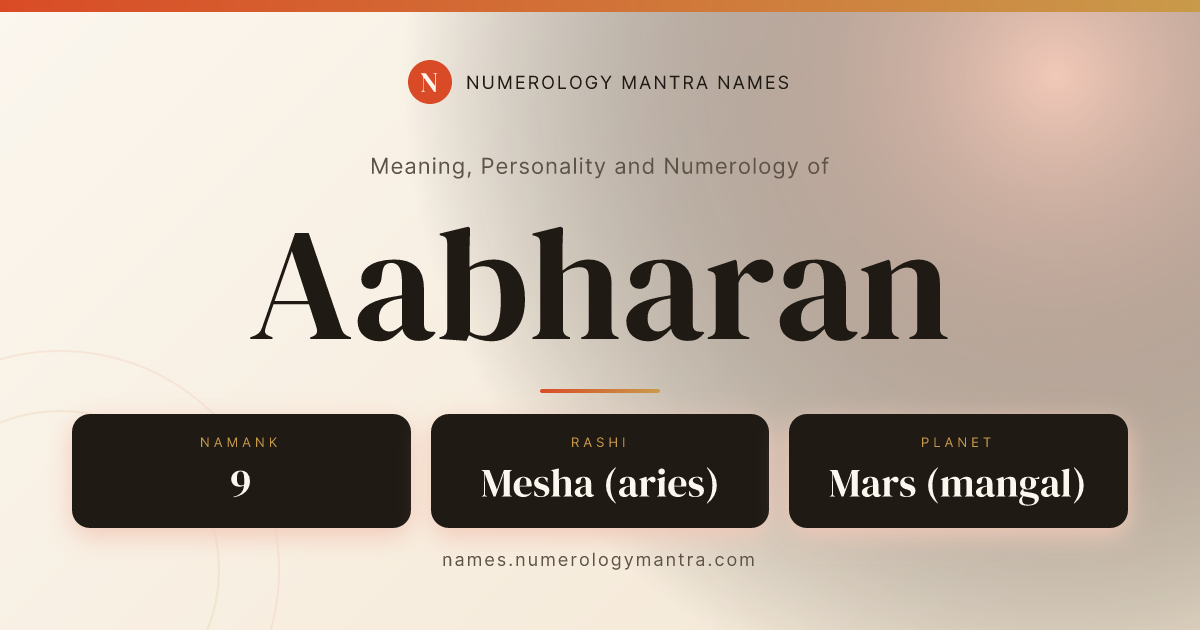 Aabharan name meaning, Namaank calculation, and Vedic profile analysis