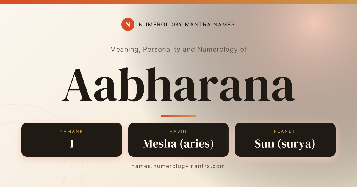 Aabharana name meaning, Namaank calculation, and Vedic profile analysis
